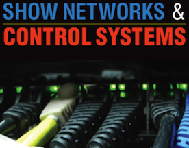 Show Networks and Control Systems